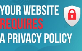 Your website requires a privacy policy.